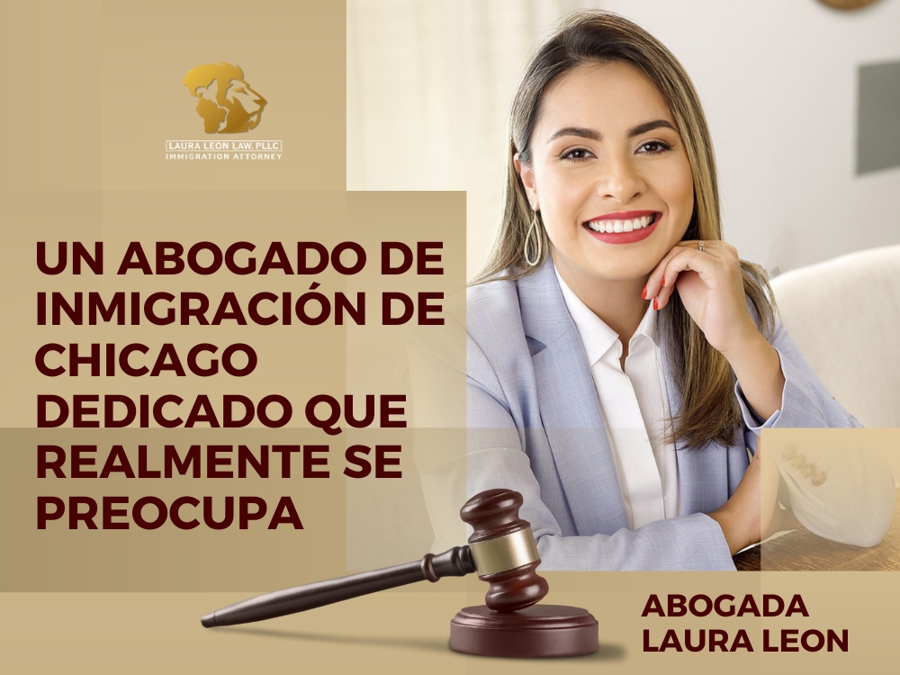 Abogado de Inmigración en Chicago dedicado - Laura Leon Law