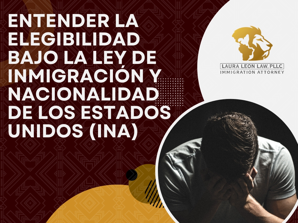 Abogado de Asilo Entender - Laura Leon Law