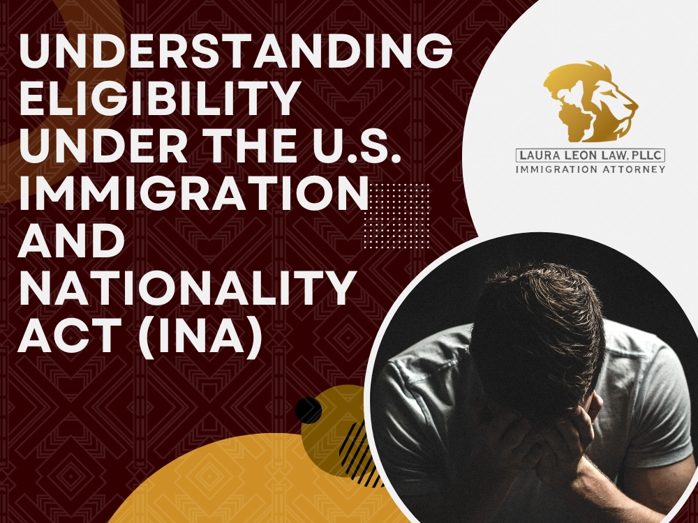 Asylum Lawyer Eligibility - Laura Leon Law