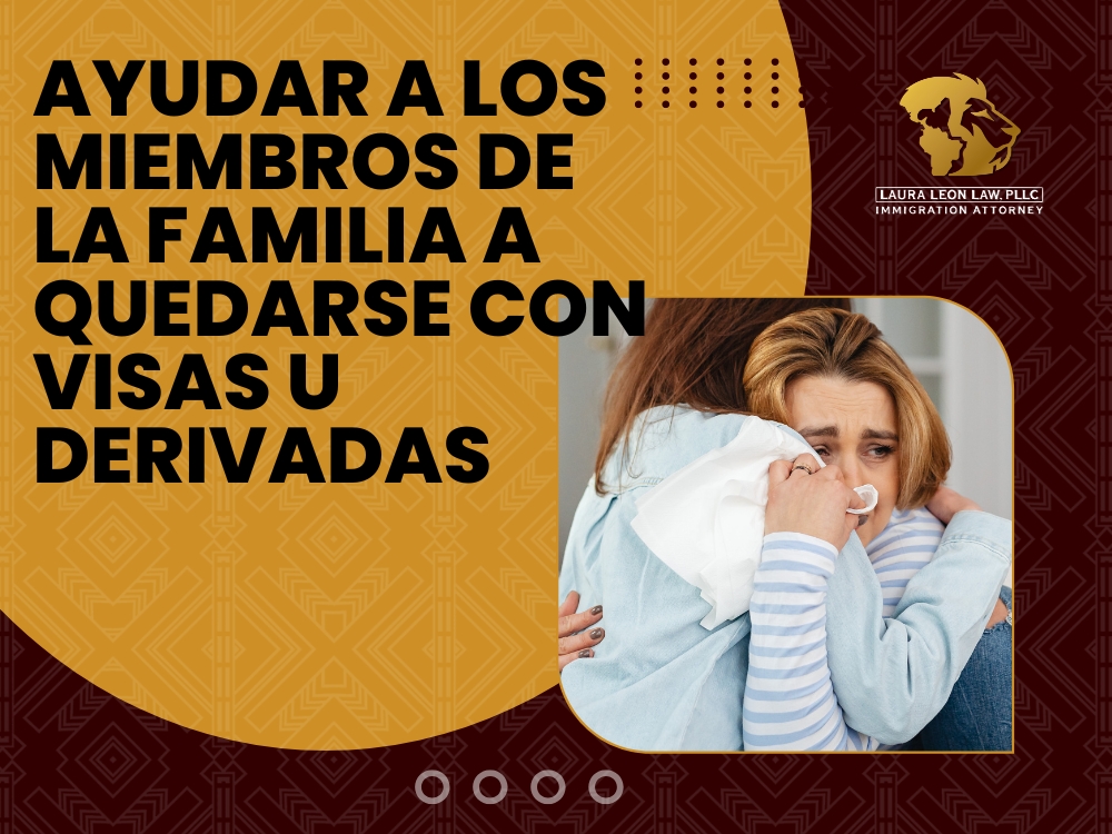 Estatus de No Inmigrante U Ayudar - Laura Leon Law