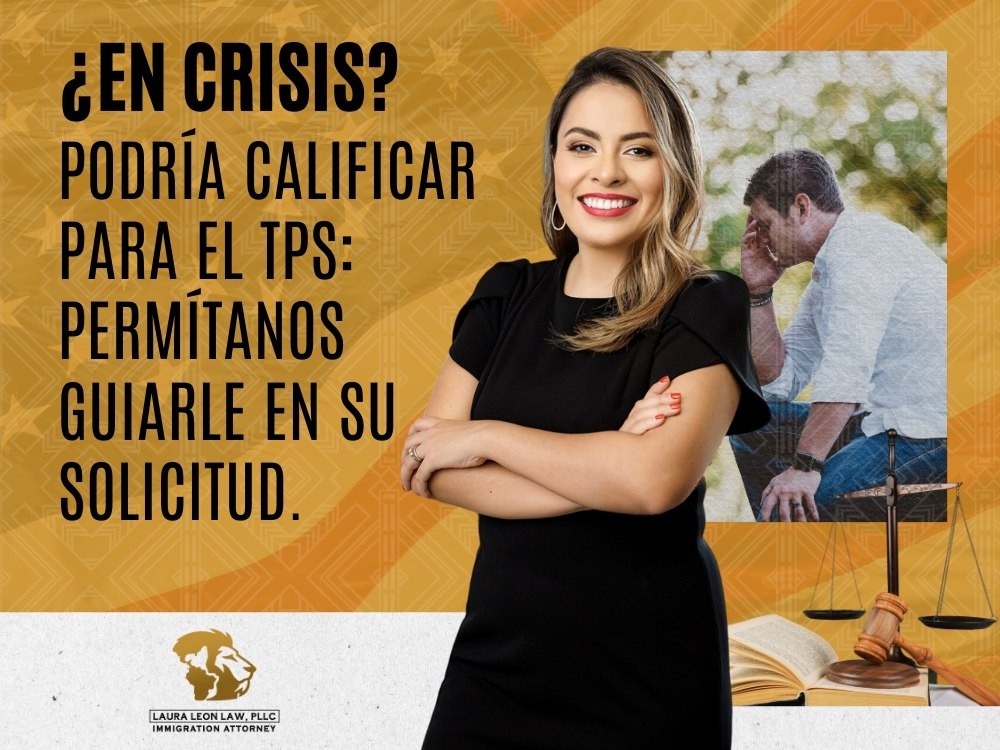 Estatus de Protección Temporal\ - Laura Leon Law