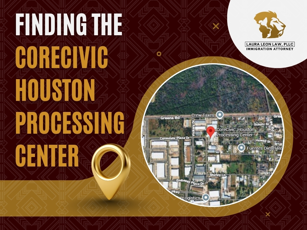 CoreCivic Houston - CoreCivic Houston Processing Center - Laura Leon Law