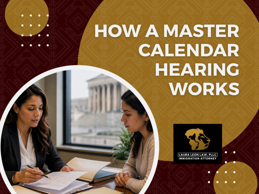 Master Calendar Hearing - How a Master Calendar Hearing Works 02 - Laura Leon Law