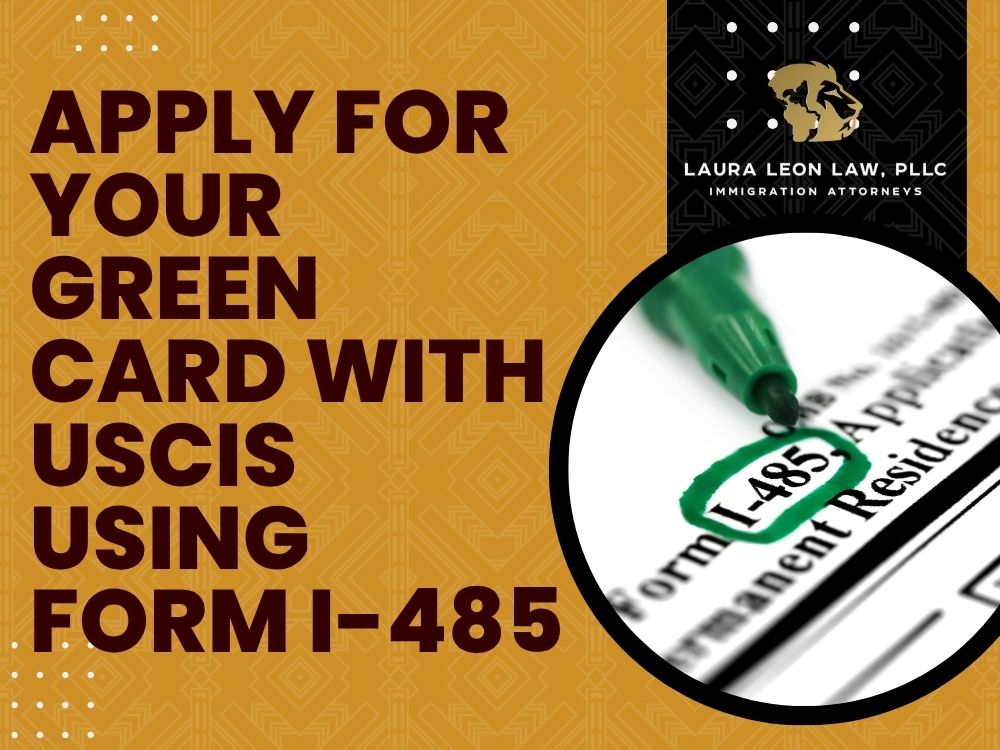 Adjustment of status USCIS 03 - Laura Leon Law