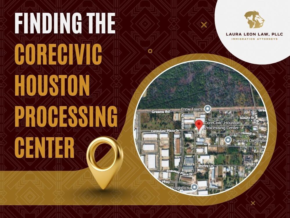 CoreCivic Houston - CoreCivic Houston Processing Center - Laura Leon Law