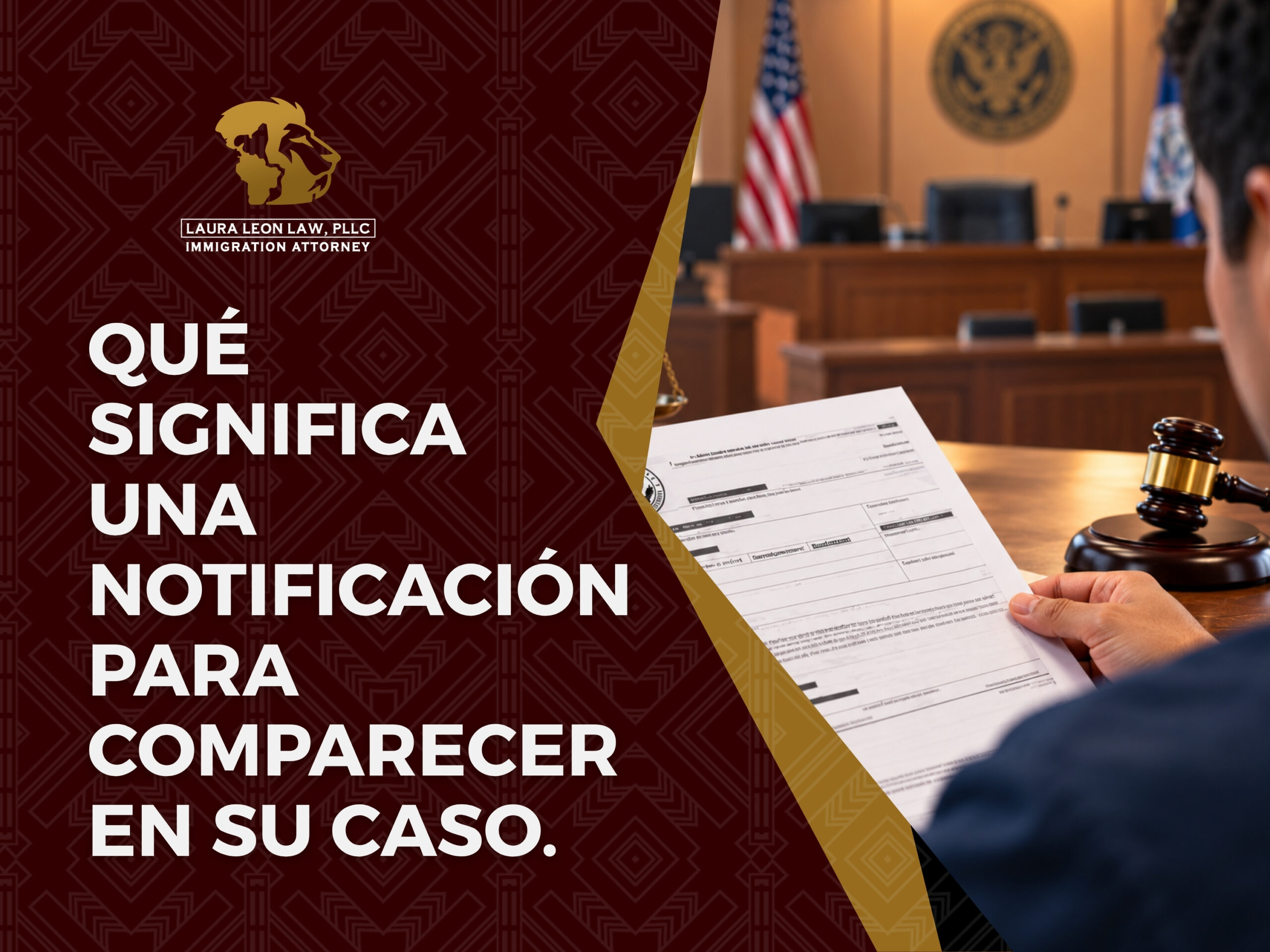 Defensa Contra la Remoción - Qué significa una notificación para comparecer en su caso - Laura Leon Law