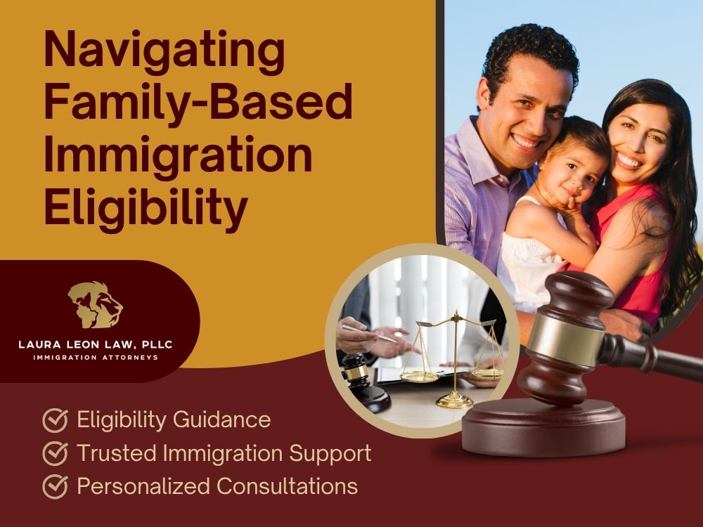 Family-Based Immigration Navigating Family - Laura Leon Law