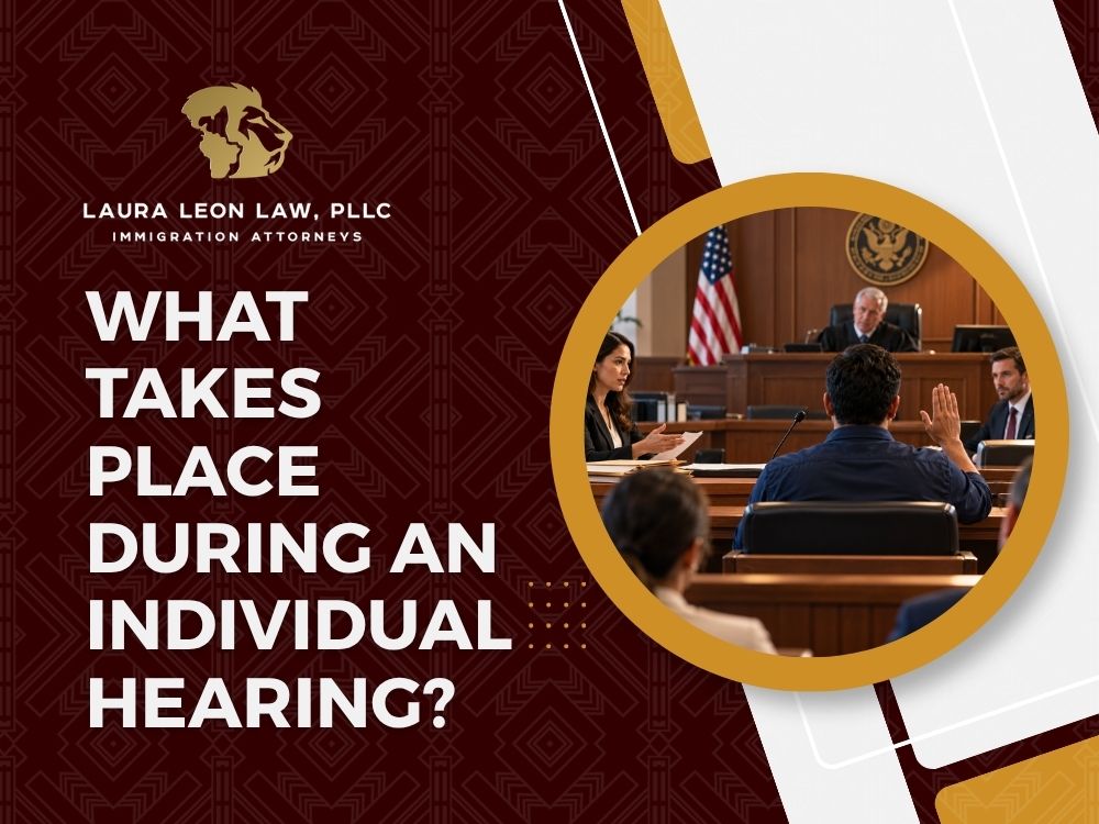 Individual Hearing - What Takes Place During an Individual Hearing - Laura Leon Law
