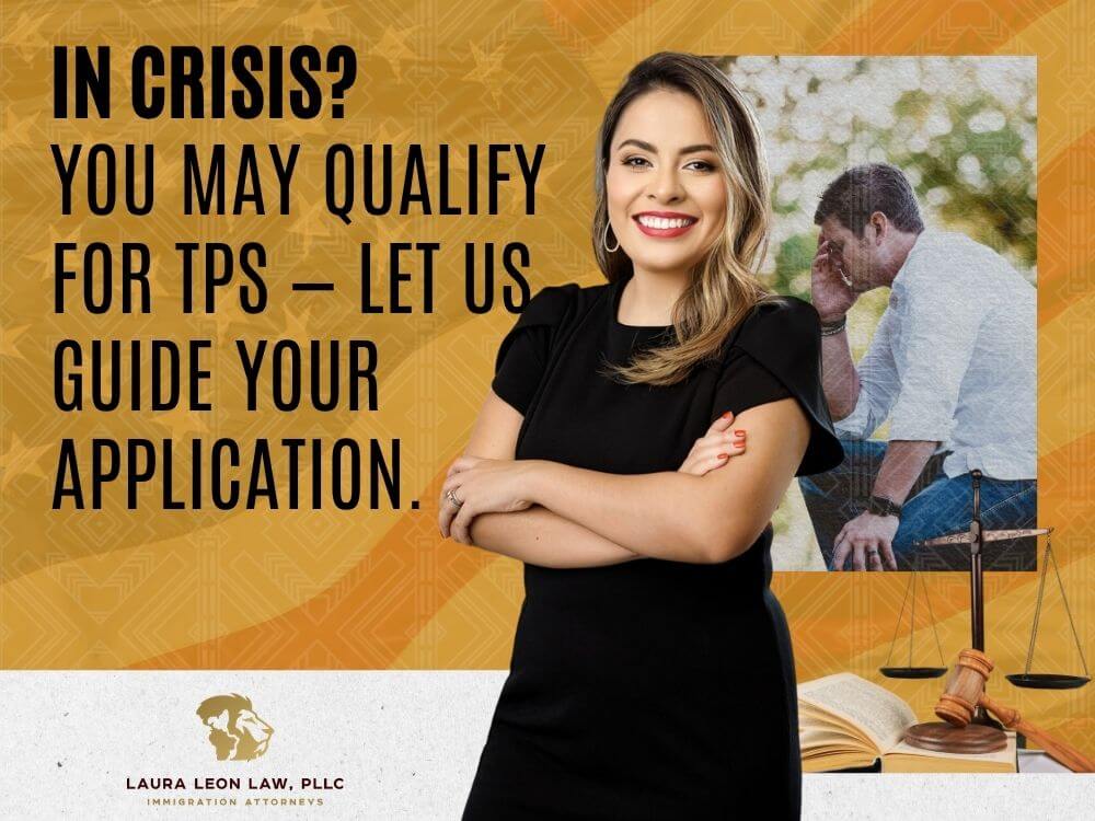 Temporary Protected Status 02 - Laura Leon Law